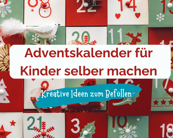 Adventskalender für Kinder selber machen